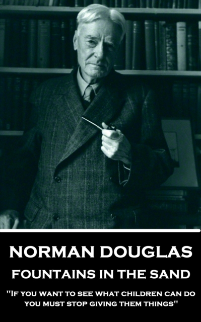 Book Cover for Fountains In The Sand by Norman Douglas