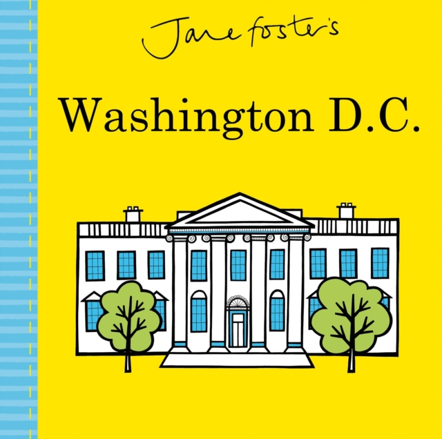 Book Cover for Jane Foster's Washington D.C. by Jane Foster