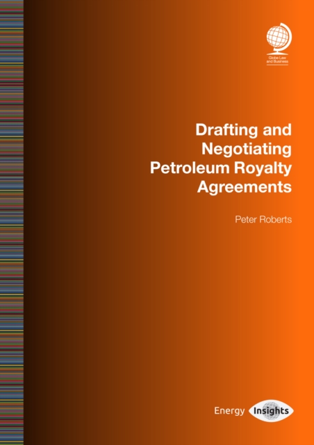 Book Cover for Drafting and Negotiating Petroleum Royalty Agreements by Peter Roberts