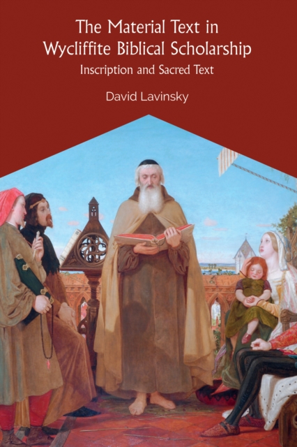 Book Cover for Material Text in Wycliffite Biblical Scholarship by David Lavinsky