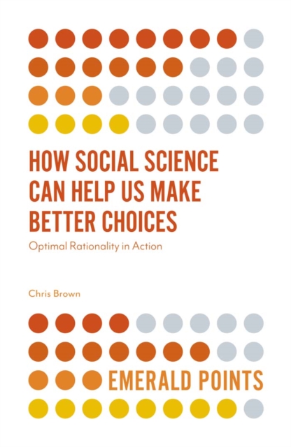 Book Cover for How Social Science Can Help Us Make Better Choices by Chris Brown