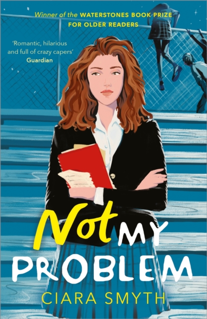 Book Cover for Not My Problem by Ciara Smyth