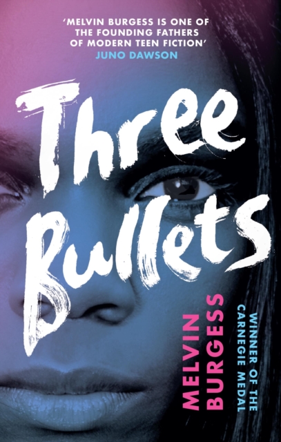 Book Cover for Three Bullets by Melvin Burgess