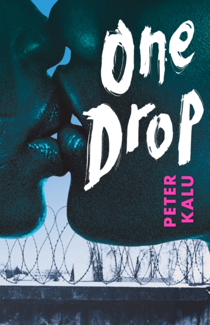 Book Cover for One Drop by Peter Kalu