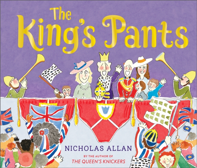 Book Cover for King's Pants: A children's picture book to celebrate King Charles III royal coronation by Nicholas Allan