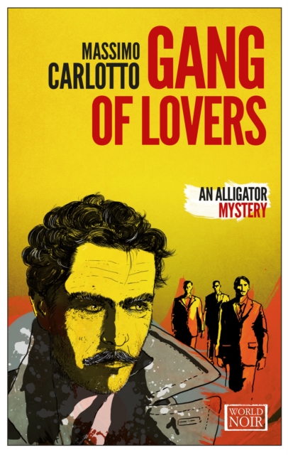 Book Cover for Gang of Lovers by Massimo Carlotto