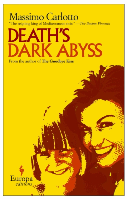 Book Cover for Death's Dark Abyss by Massimo Carlotto