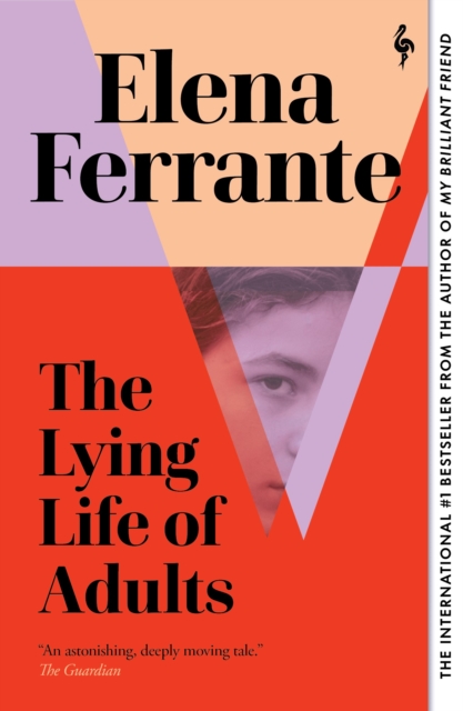 Book Cover for Lying Life of Adults: A SUNDAY TIMES BESTSELLER by Elena Ferrante