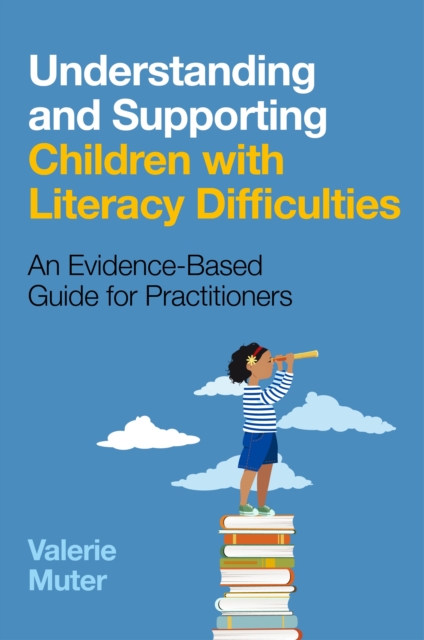 Book Cover for Understanding and Supporting Children with Literacy Difficulties by Muter, Valerie