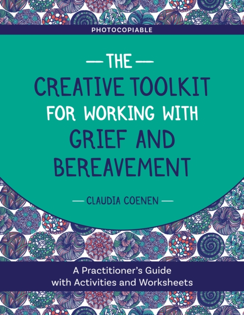 Book Cover for Creative Toolkit for Working with Grief and Bereavement by Claudia Coenen