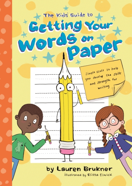 Book Cover for Kids' Guide to Getting Your Words on Paper by Lauren Brukner