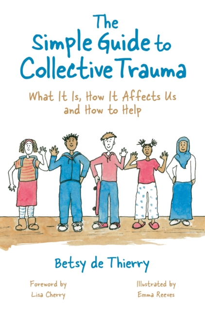 Book Cover for Simple Guide to Collective Trauma by Betsy de Thierry