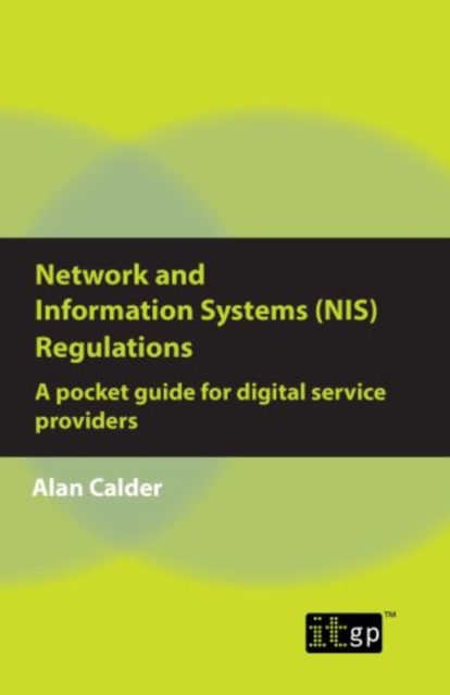 Book Cover for Network and Information Systems (NIS) Regulations - A pocket guide for digital service providers by Alan Calder