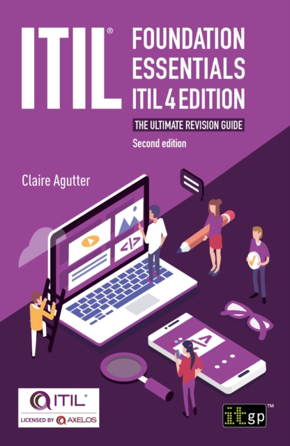 Book Cover for ITIL Foundation Essentials ITIL 4 Edition - The ultimate revision guide, second edition by Claire Agutter