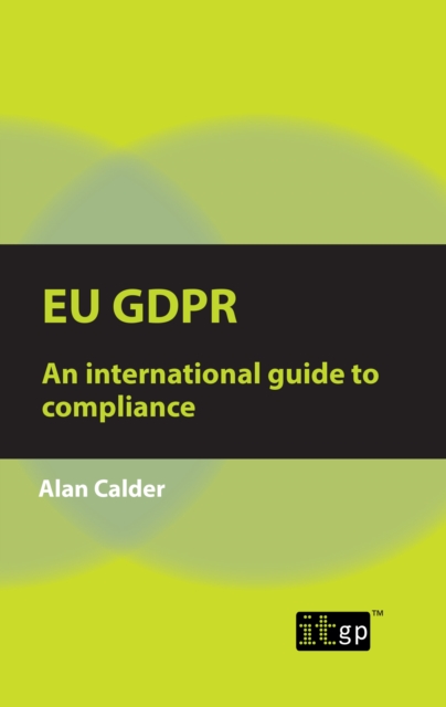 Book Cover for EU GDPR - An international guide to compliance by Alan Calder