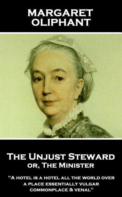 Book Cover for Unjust Steward or, The Minister by Margaret Oliphant