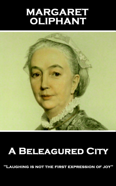 Book Cover for Beleagured City by Margaret Oliphant