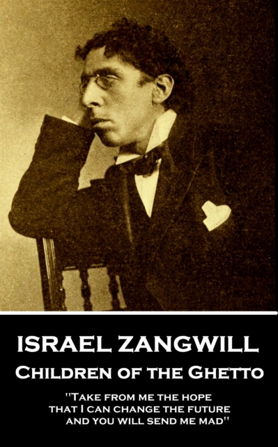 Book Cover for Children of the Ghetto by Israel  Zangwill