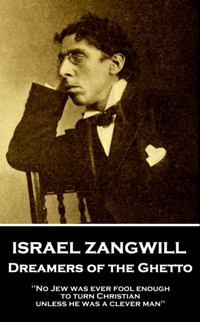 Book Cover for Dreamers of the Ghetto by Israel  Zangwill