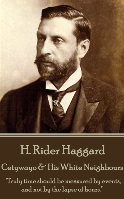 Book Cover for Cetywayo & His White Neighbours by H. Rider Haggard