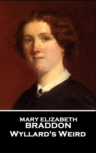 Book Cover for Wyllard's Weird by Mary Elizabeth Braddon