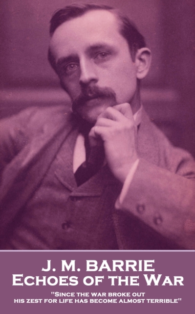 Book Cover for Echoes of the War by J. M. Barrie