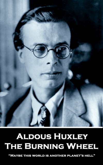 Book Cover for Burning Wheel by Aldous  Huxley