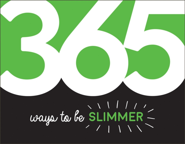 Book Cover for 365 Ways to Be Slimmer by Summersdale Publishers