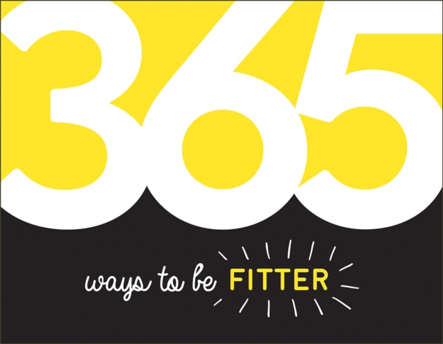 Book Cover for 365 Ways to Be Fitter by Publishers, Summersdale