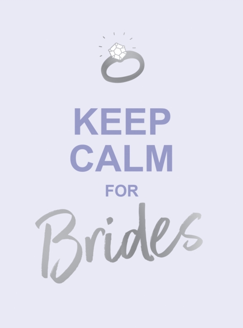 Book Cover for Keep Calm for Brides by Publishers, Summersdale