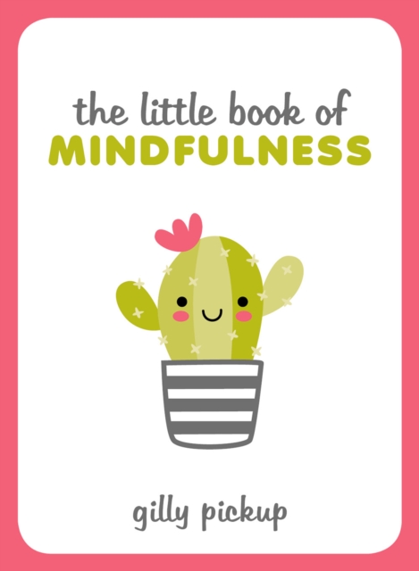 Book Cover for Little Book of Mindfulness by Gilly Pickup