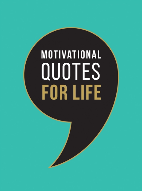 Book Cover for Motivational Quotes for Life by Publishers, Summersdale