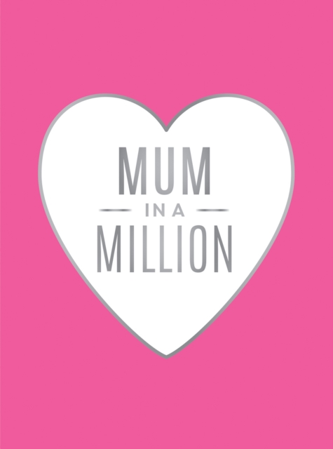 Book Cover for Mum in a Million by Summersdale Publishers