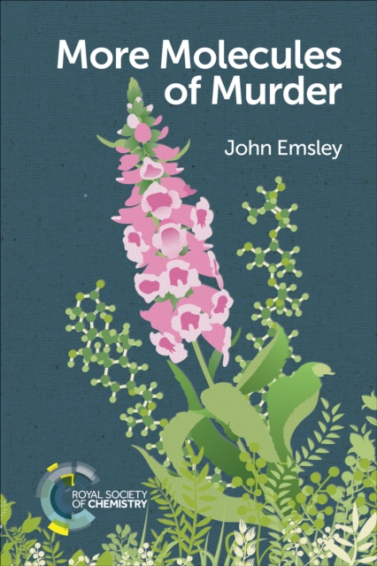 Book Cover for More Molecules of Murder by John Emsley