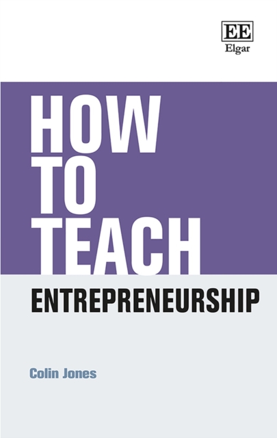 Book Cover for How to Teach Entrepreneurship by Colin Jones