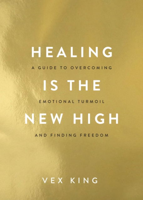 Book Cover for Healing Is the New High by Vex King
