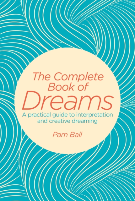 Book Cover for Complete Book of Dreams by Pamela Ball