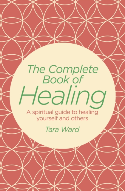 Book Cover for Complete Book of Healing by Tara Ward
