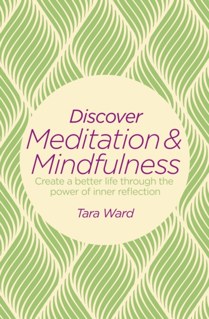 Book Cover for Discover Meditation & Mindfulness by Tara Ward