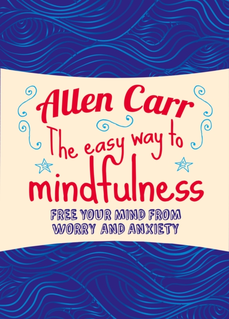 Book Cover for Easy Way to Mindfulness by Allen Carr