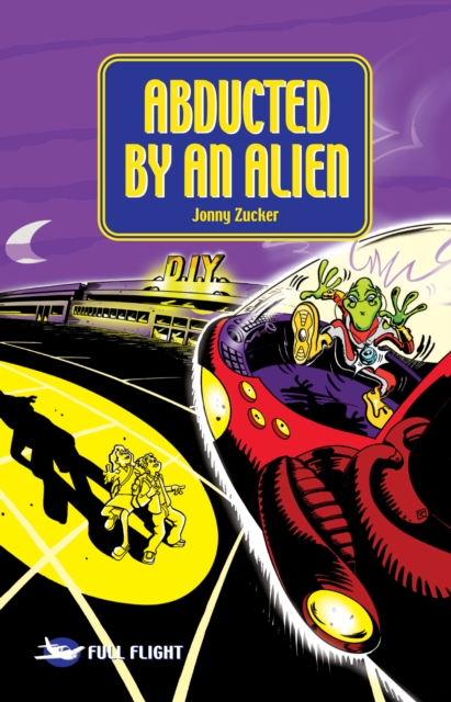 Book Cover for Abducted by an Alien by Jonny Zucker