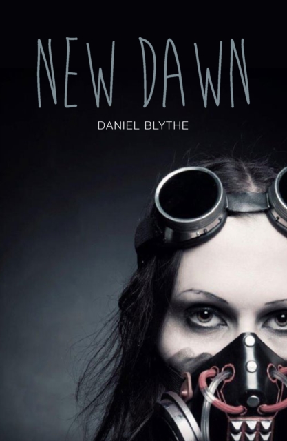 Book Cover for New Dawn by Daniel Blythe