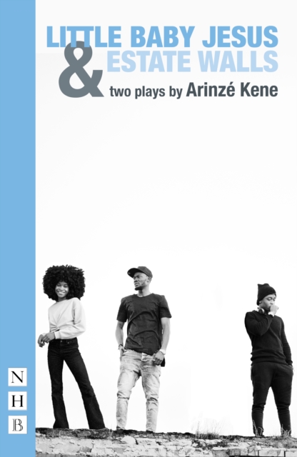 Book Cover for Little Baby Jesus & Estate Walls (NHB Modern Plays) by Kene, Arinze