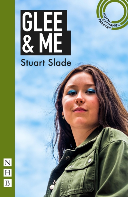 Book Cover for Glee & Me (NHB Modern Plays) by Stuart Slade