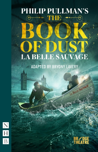 Book Cover for Book of Dust - La Belle Sauvage (NHB Modern Plays) by Philip Pullman