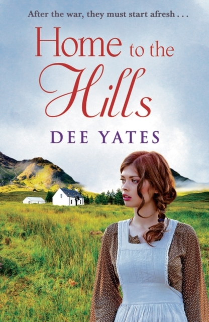 Book Cover for Home to the Hills by Yates Dee Yates