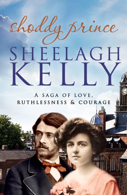 Book Cover for Shoddy Prince by Sheelagh Kelly