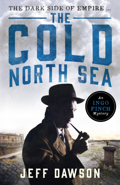 Book Cover for Cold North Sea by Jeff Dawson