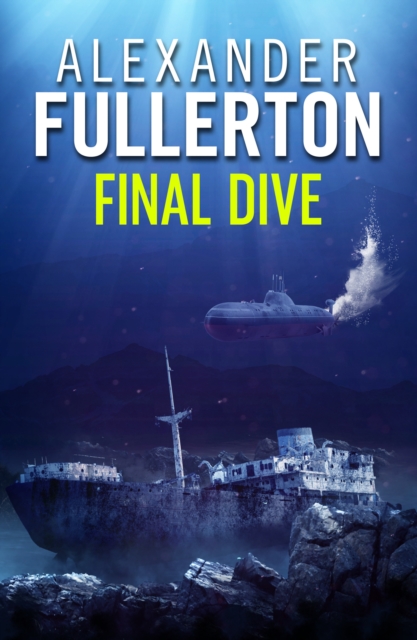 Book Cover for Final Dive by Alexander Fullerton