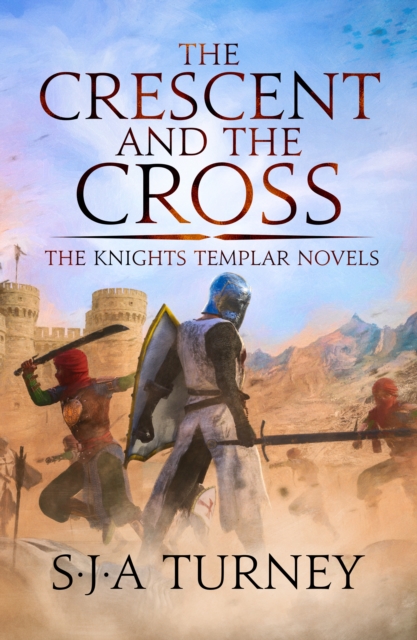 Book Cover for Crescent and the Cross by S.J.A. Turney